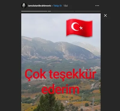 Zlatan Ibrahimovic'ten Türk bayraklı ve Türkçe paylaşım-1