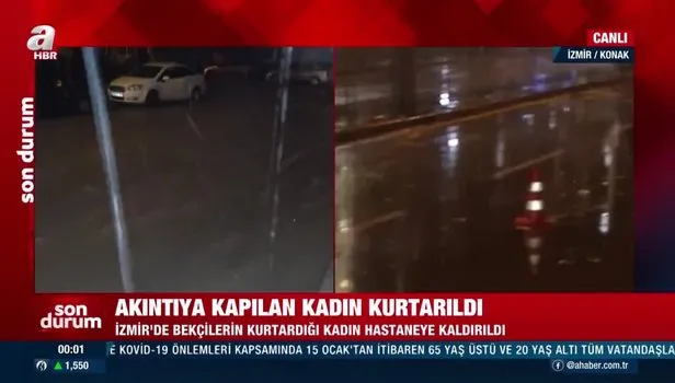 İzmir'de sağanak yağış su baskınlarına yol açtı: Buca'da akıntıya kapılan kadın hastaneye kaldırıldı