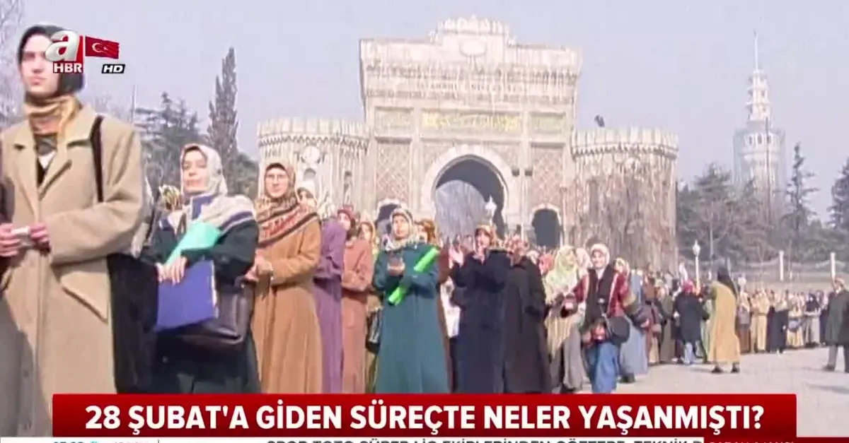 28 Şubat'a giden süreçte neler yaşandı?
