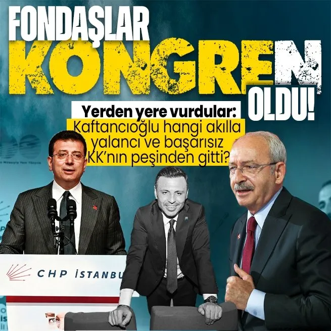 Fondaş medyadan CHP İstanbul İl Kongresi eleştirisi: Kişisel çıkarları peşinde koşan bu tiplerin memlekete yararı olmaz