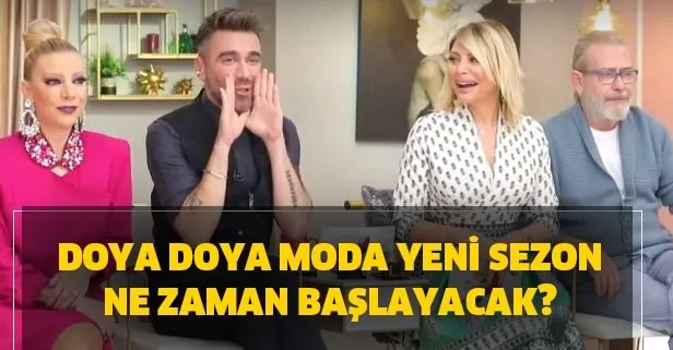 Doya Doya Moda yeni sezon başladı mı? TV8 Doya Doya Moda yarışmacıları kimler?