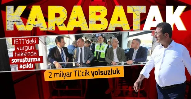 İETT’deki vurgun hakkında soruşturma açıldı! CHP İstanbul Milletvekili Özgür Karabat’ın büyük yolsuzluğu...