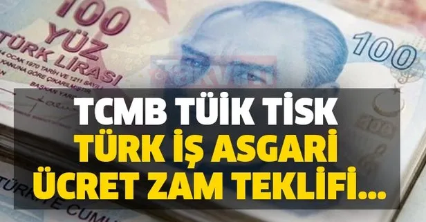 TCMB, TÜİK, TİSK, Türk İş asgari ücret zam teklifi... 2021 asgari ücret ve AGİ brüt-net zammı son dakika kaç TL?