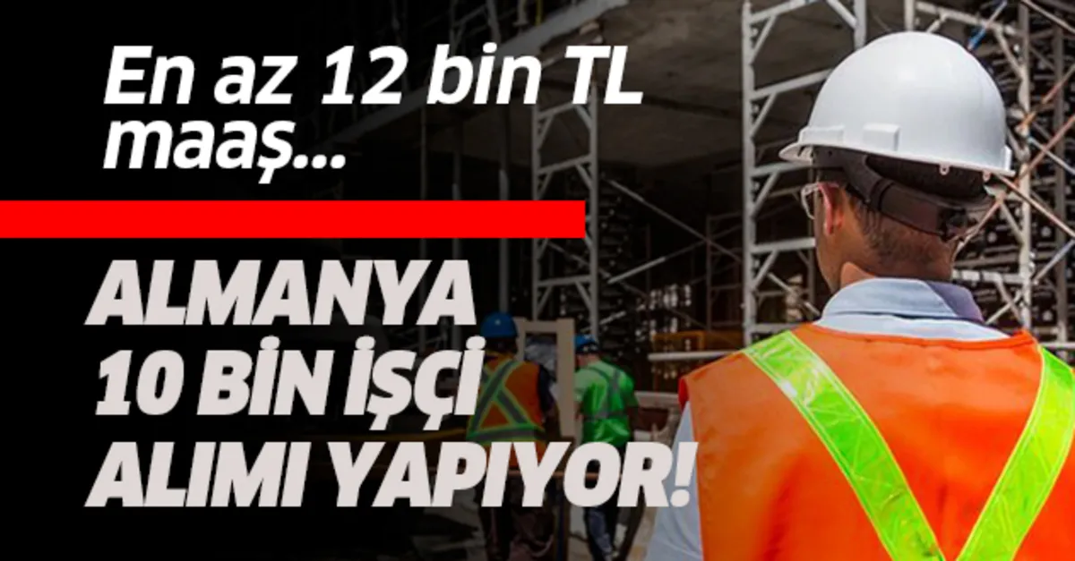 almanya isci alimi basvuru kadrolari