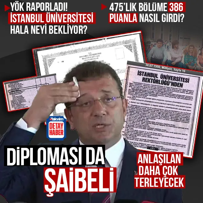 Diploması da şaibeli! İmamoğlu 475 taban puanlı bölüme 386 ile nasıl girdi? YÖK usulsüzlüğü raporladı gözler İstanbul Üniversitesinde