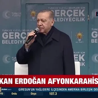Başkan Erdoğan’dan Afyonkarahisar mitinginde önemli açıklamalar