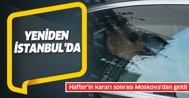 Son dakika: Libya Başbakanı Sarrac Moskova’daki görüşme sonrası İstanbul’a geldi