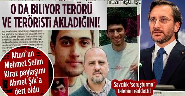 Fahrettin Altun’un şehit savcı Selim Kiraz paylaşımından rahatsız olarak terörü aklamaya çalışan Ahmet Şık’a Başsavcılıktan ret