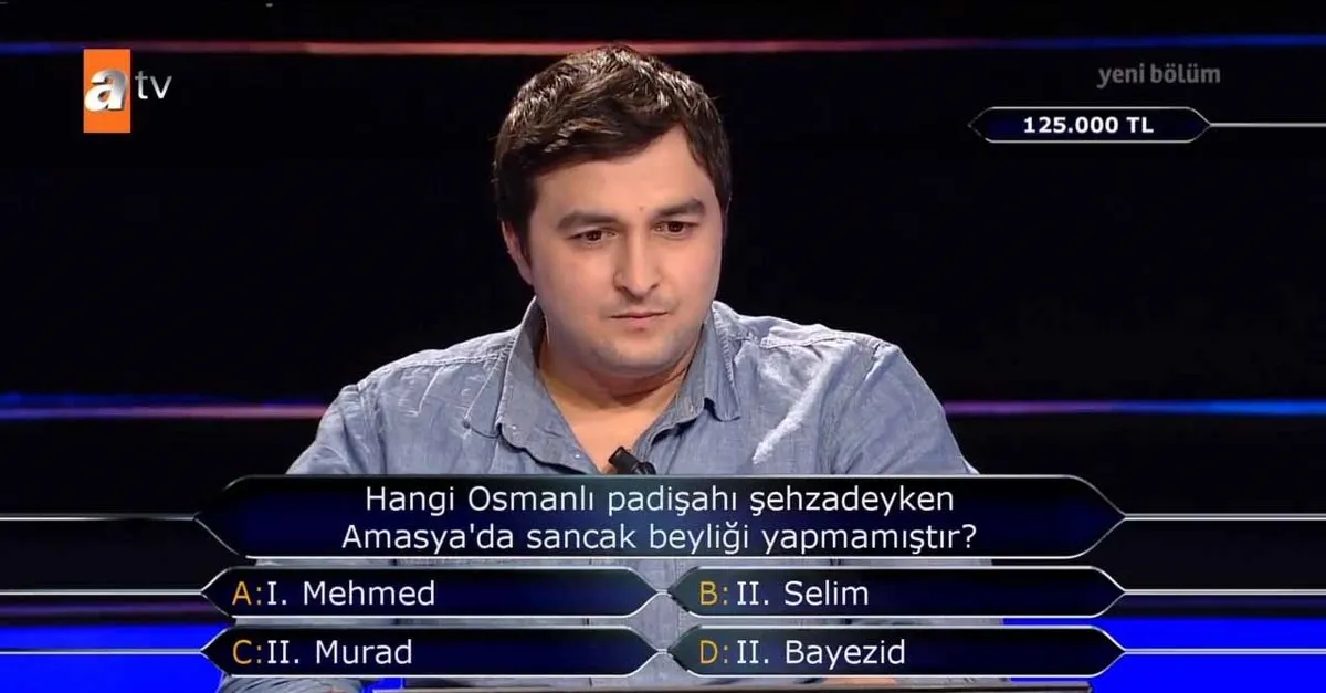 Kim Milyoner Olmak Ister De Geceye Damga Vuran Osmanli Sorusu Hangisi Amasya Da Sancak Beyligi Yapmamistir Galeri Takvim