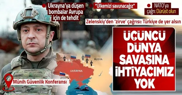 Ukrayna Devlet Başkanı Zelenskiy: Üçüncü Dünya Savaşına ihtiyacımız yok, bombalar Avrupa için de tehdit