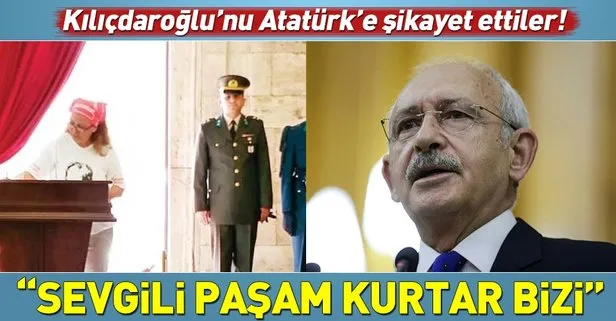 CHP’liler Kemal Kılıçdaroğlu’nu Atatürk’e şikayet etti
