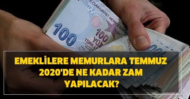 Gozler Orada Emeklilere Memurlara Temmuz 2020 De Ne Kadar Zam Yapilacak Takvim