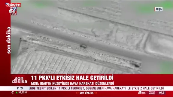 MSB: 11 terörist etkisiz hale getirildi!