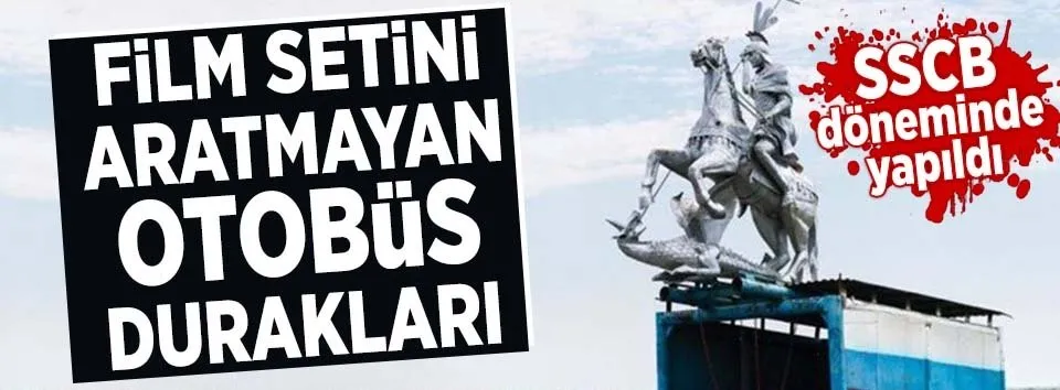 Film setini aratmayan otobüs durakları
