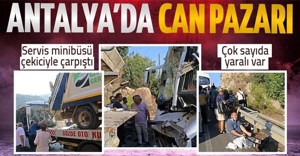 Antalya’da korkunç kaza! Servis minibüsü ile çekici birbirine girdi! Çok sayıda yaralı var