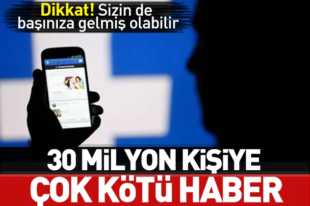 Son dakika : Facebook doğruladı! 30 milyon kişinin telefon ve e-posta bilgileri çalındı-1