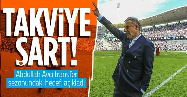 Abdullah Avcı transfer sezonundaki hedefi açıkladı: 7 bölgeye takviye şart