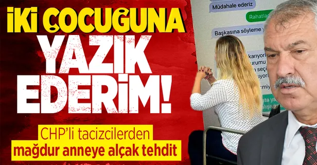 CHP'li tacizcilerden mağdur kadına skandal tehdit: "İki çocuğuna yazık ederim"