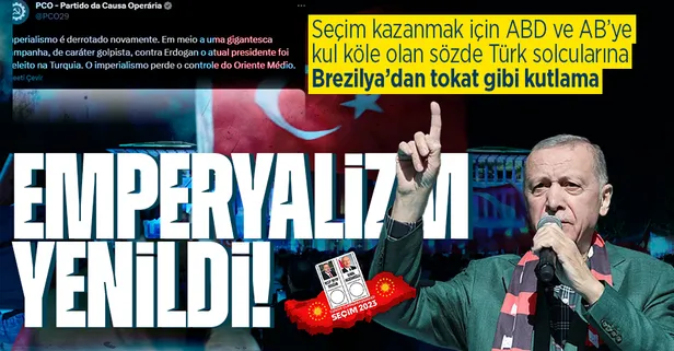 Brezilya'nın sol partisi Başkan Erdoğan'ın zaferini sosyal medyadan duyurdu: "Emperyalizmin yenilgisi"