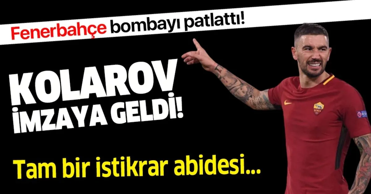 Fenerbahce De Kolarov Tamam Imzaya Geldi Takvim