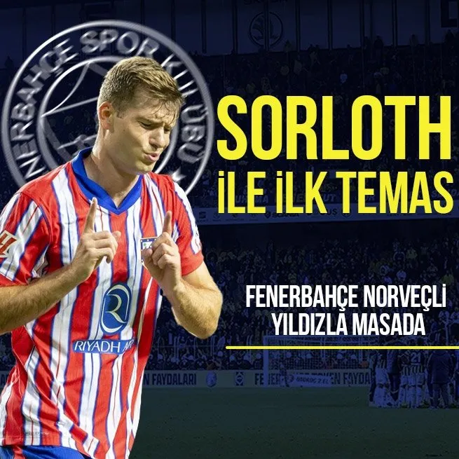 Fenerbahçe’den Sörloth atağı