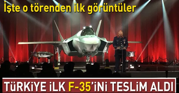 Türkiye ilk F-35'ini teslim aldı