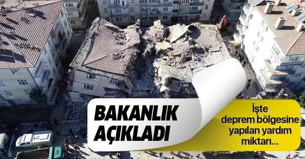 İçişleri Bakanlığı deprem bölgesine yapılan yardım miktarını açıkladı