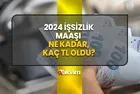 İşsizlik maaşı ne kadar, kaç TL oldu? İŞSİZLİK MAAŞI ZAMLI 2024: Asgari ücret zammıyla işsizlik maaşı ne kadar arttı? Brüt- Net...
