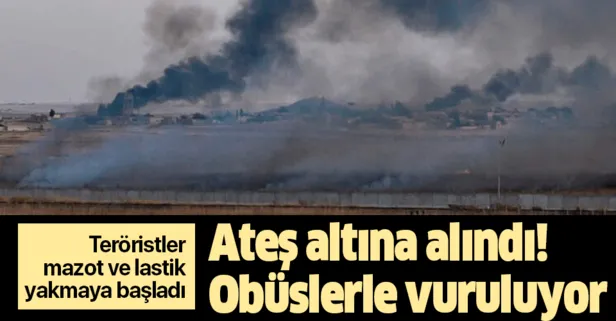 Son dakika: Terör hedefleri obüslerle vuruluyor! Teröristler mazot ve lastik yakmaya başladı