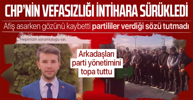 Afiş asarken gözünü kaybetmişti... CHP Meclis üyesi Tugay Adak'ın intiharı partiyi karıştırdı: "Sahip çıkmadık"