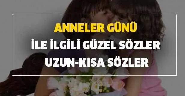 10 mayis en guzel anneler gunu anlamli