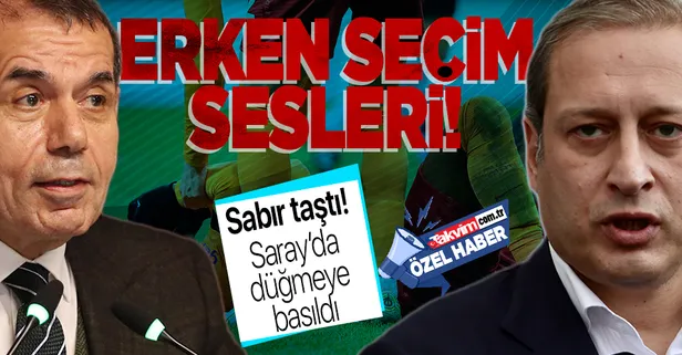 Galatasaray’da hareketli saatler! Erken seçim için resmen düğmeye basıldı