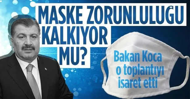 Maske zorunluluğu kalkıyor mu? Flaş açıklama