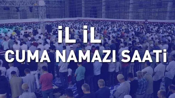cuma namazi saati kacta 14 aralik istanbul ankara izmir cuma namazi vakti diyanet namaz vakitleri takvim
