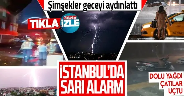 Son dakika: İstanbul’da beklenen gök gürültülü sağanak yağış başladı! Çatılar uçtu, ağaçlar devrildi