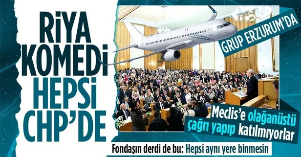 CHP’nin ikiyüzlülüğü Meclis’i toplantıya çağırıp 120 vekil şehir dışına çıkacak! Aynı uçağa binecek olmaları CHP medyasını korkuttu