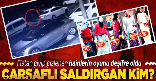 Gaziosmanpaşa'da TÜGVA binasına bombalı saldırıyı düzenleyen çarşaflı kim?