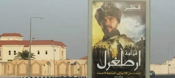 Katar sokaklarına Diriliş Ertuğrul’un afişleri asıldı
