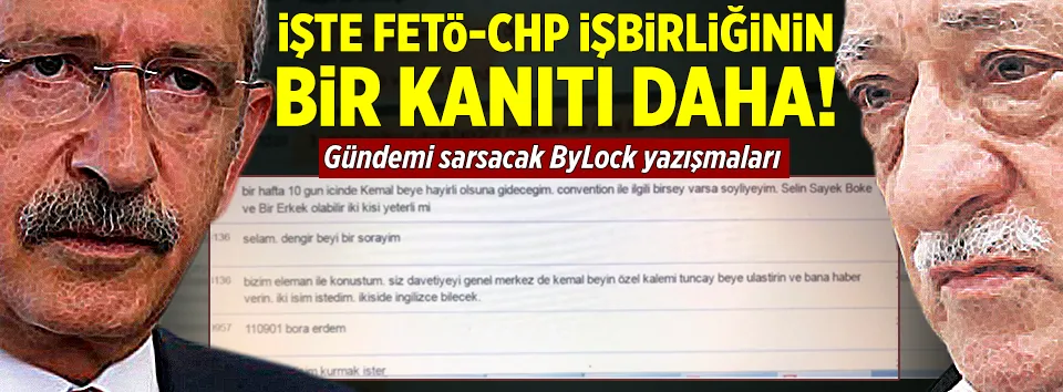 FETÖ-CHP işbirliğinin kanıtı