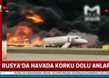 Rusya'da uçak faciası! 13 kişi hayatını kaybetti
