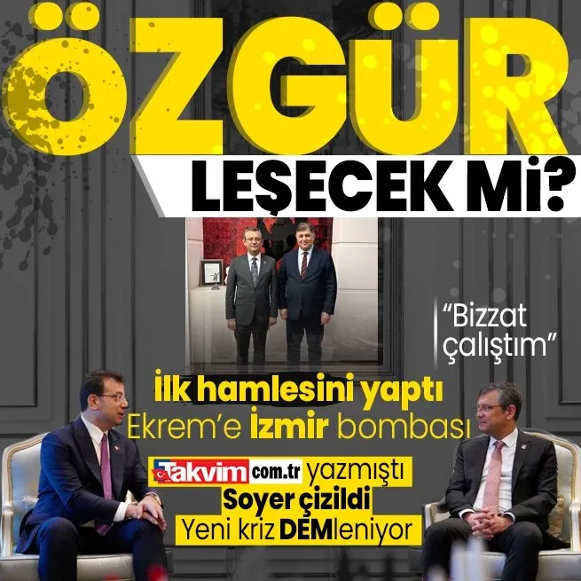 Ekrem İmamoğlu - Özgür Özel krizinde İzmir perdesi! Aday Cemil Tugay oldu... Olay gönderme: Listeyi ben çalıştım