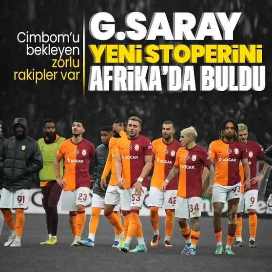 Galatasaray yeni stoperini Afrika’da buldu! Dünya devleri peşinde