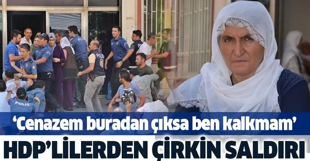 HDP’liler’den oğlu için eylem yapan anneye çirkin saldırı! Hacire Akar: Cenazem buradan çıksa ben kalkmam