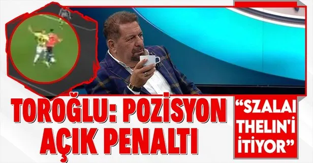 Erman Toroğlu Fenerbahçe - Kasımpaşa maçının en kritik pozisyonunu yorumladı: Szalai Thelin’i itiyor, pozisyon penaltı