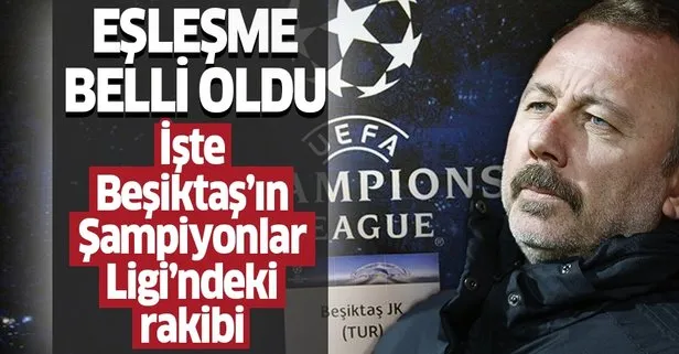 Son dakika... Beşiktaş’ın Şampiyonlar Ligi’ndeki rakibi PAOK oldu