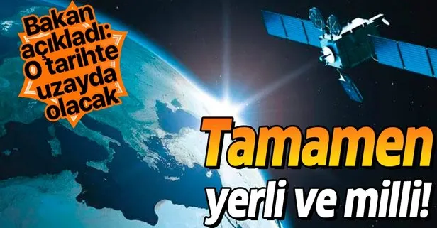 Ulaştırma ve Altyapı Bakanı Adil Karaismailoğlu: Yerli ve milli uyduyu 2022 yılı içinde uzaya fırlatmayı hedeflemekteyiz