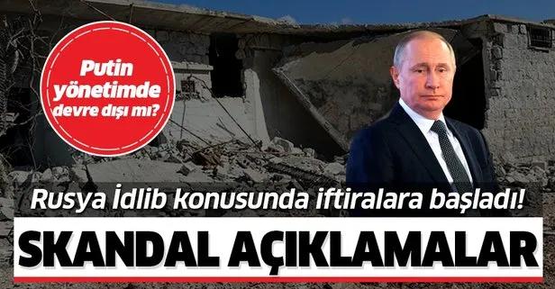 Rusya'dan Türkiye'ye İdlib iftirası!