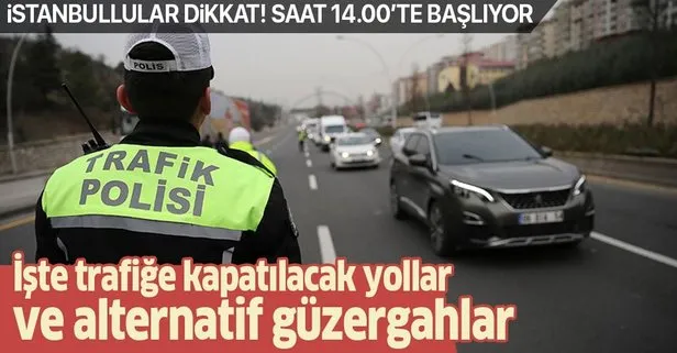 İstanbullular dikkat! Bugün bu yollar trafiğe kapalı olacak | Yılbaşında trafiğe kapalı yollar ve alternatif güzergahlar