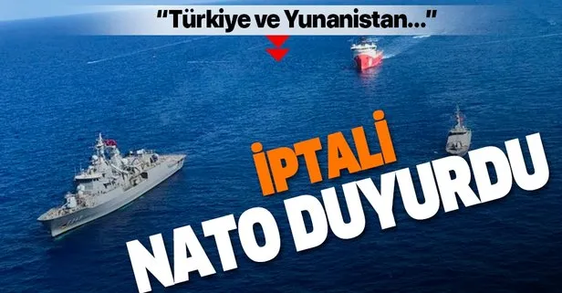 Son dakika: NATO duyurdu: Doğu Akdeniz’deki tatbikatlar iptal edildi