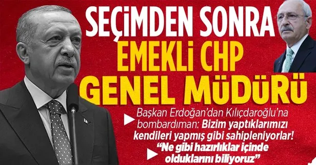 Başkan Erdoğan’dan Kılıçdaroğlu’na yeni unvan: Emekli CHP Genel Müdürü